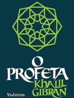 O Profeta - Kahlil Gibran.