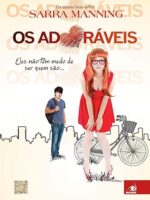 Os Adoraveis - Sarra Maning.