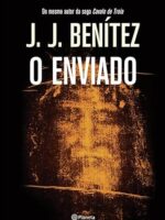 O enviado - J. J. Benitez.