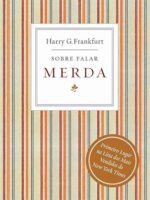 Sobre Falar Merda - Harry G. Frankfurt.