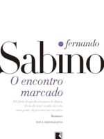 O Encontro Marcado - Fernando Sabino.