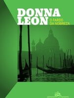 O fardo da nobreza - Donna Leon.