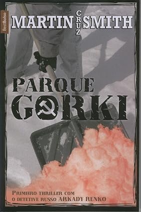 Parque Gorki - Martin Cruz Smith.