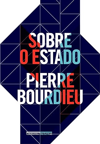 Sobre o Estado - Pierre Bourdieu.