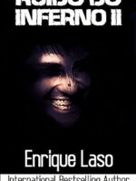 Ruido do Inferno - Enrique Laso.