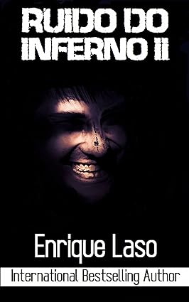 Ruido do Inferno - Enrique Laso.