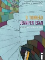O torreão - Jennifer Egan.