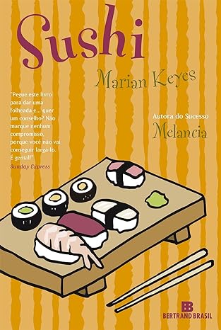 Sushi - Marian Keyes.
