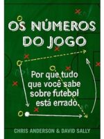 Os Numeros do Jogo - Porque Tudo o Que Voc - Chris Anderson.