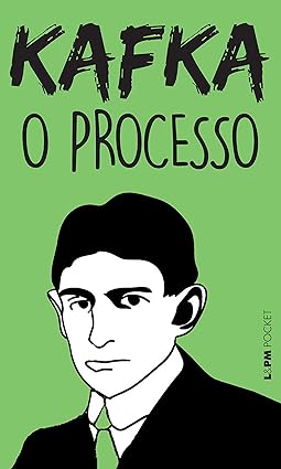 O processo - Franz Kafka.