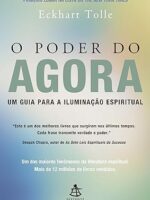 O Poder do Agora - Eckhart Tolle.