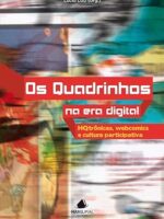 Os quadrinhos na era digital - Edgar Franco.