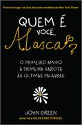 Quem e Voce Alasca_ - John Green.