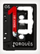 Os 13 porques - Jay Asher.
