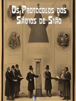 Os Protocolos dos Sabios de Siao - Gustavo Barroso.