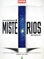 Os 11 Maiores Misterios do Universo - Reinaldo Jose Lopes.