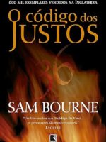 O Codigo dos Justos - Sam Bourne.