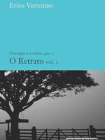 O Retrato Vol.I - Erico Verissimo.