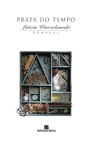 Prata do tempo - Leticia Wierzchowski.