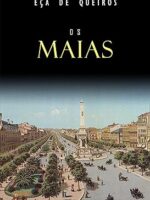 Os Maias - Eca de Queiros.