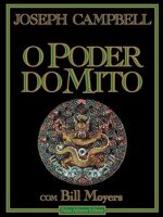 O Poder do Mito - Joseph Campbell.