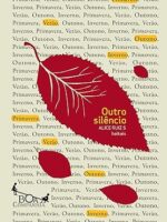 Outro silencio - Alice Ruiz.