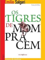 Os tigres de Mompracem - Emilio Salgari.