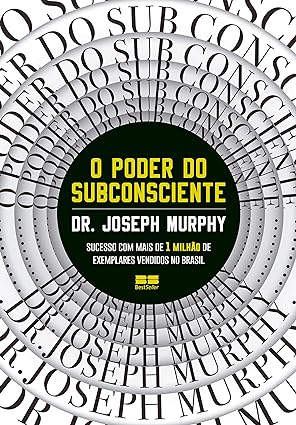 O Poder do Subconsciente - Joseph Murphy.
