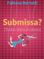 Submissa_ - Fabiana Bertotti.