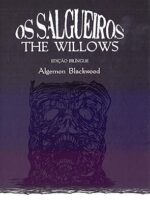 Os Salgueiros - Algernon Blackwood.