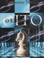 O Enigma do Oito - Katherine Neville.