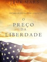 O Preco da Liberdade (Um Thriller de Luke - Jack Mars.