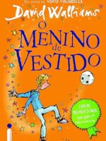 O menino de vestido - David Walliams.