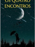 Os Quatro Encontros - Henry James.