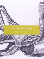 Sorriso do flamingo - Stephen Jay Gould.