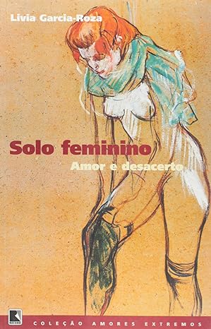 SOLO FEMININO - Livia Garcia-Roza.