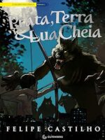 Prata, Terra _ Lua Cheia - Felipe Castilho.