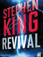 Revival - Stephen King.