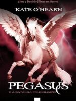 Olimpo em Guerra Livro 02 - Pegasus e a Ba - Kate O_Hearn.