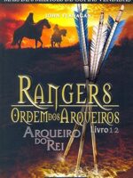 Rangers - Ordem dos Arqueiros 12 - O Arque - John Flanagan.P