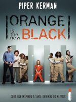 Orange Is the New Black - Piper Kerman.