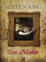 Rose Madder - Stephen King.