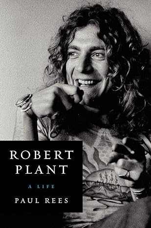 Robert Plant_ uma vida - Paul Rees.
