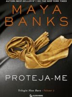 Proteja-me - Maya Banks.