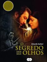 O segredo dos seus olhos - Eduardo Sacheri.