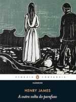 Outra volta do Parafuso - Henry James.