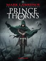 Prince of Thorns - Mark Lawrence.
