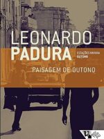 Paisagem de outono_ (Outono) (Estacoes Hav - Leonardo Padura.