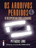 Os arquivos perdidos_ O despertar dos lega - Pittacus Lore.