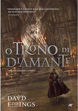 O Trono de Diamante - DAVID EDDINGS.